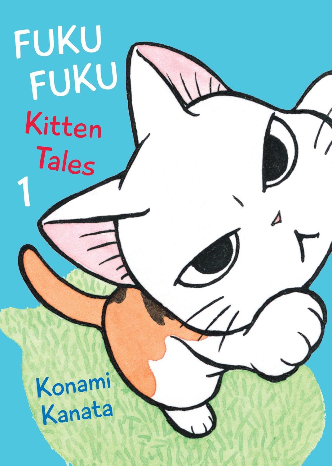 Cover: 9781942993438 | Fukufuku: Kitten Tales, 1 | Kanata Konami | Taschenbuch | Englisch