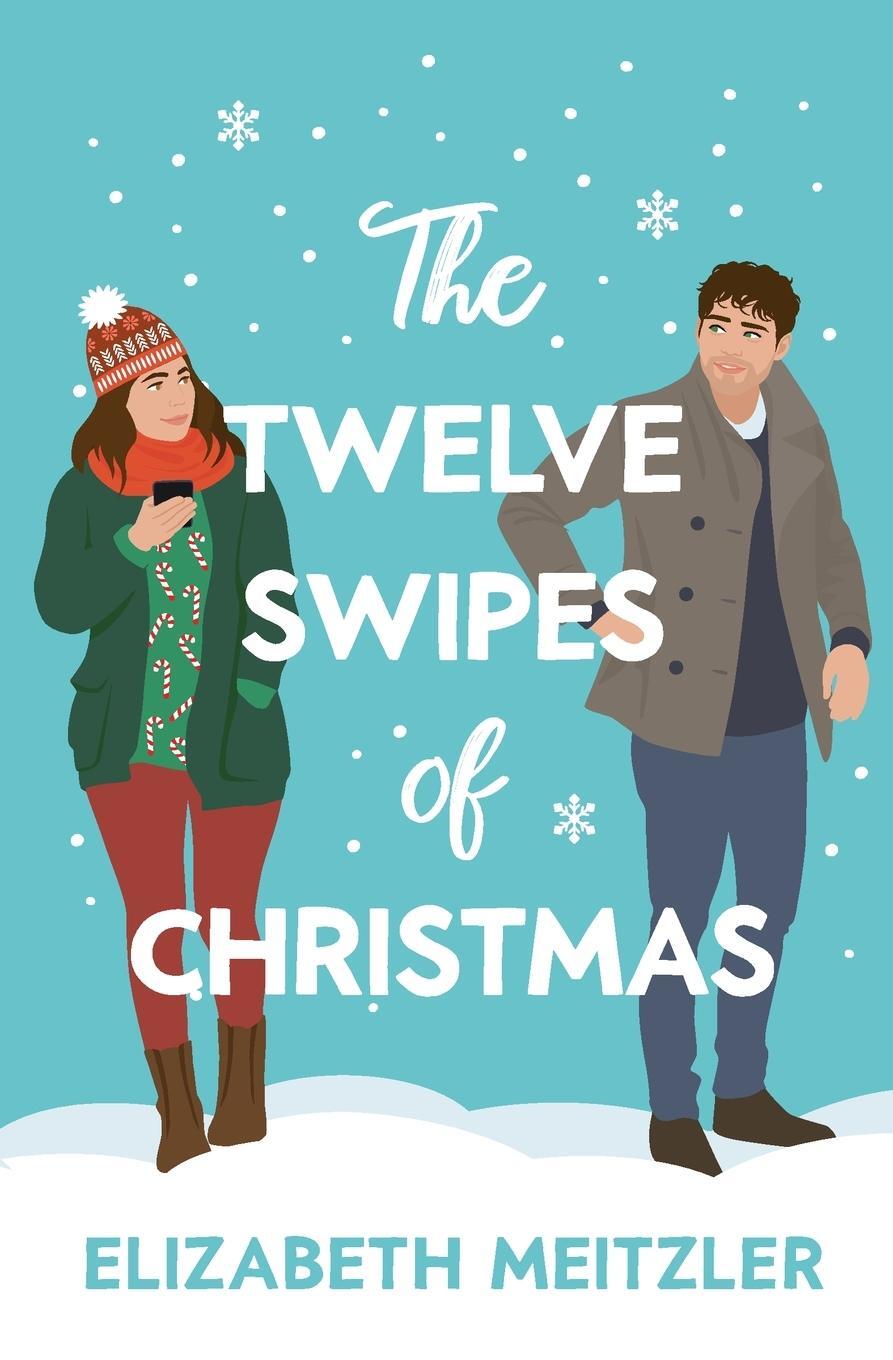 Cover: 9798986545509 | The Twelve Swipes of Christmas | Elizabeth Meitzler | Taschenbuch
