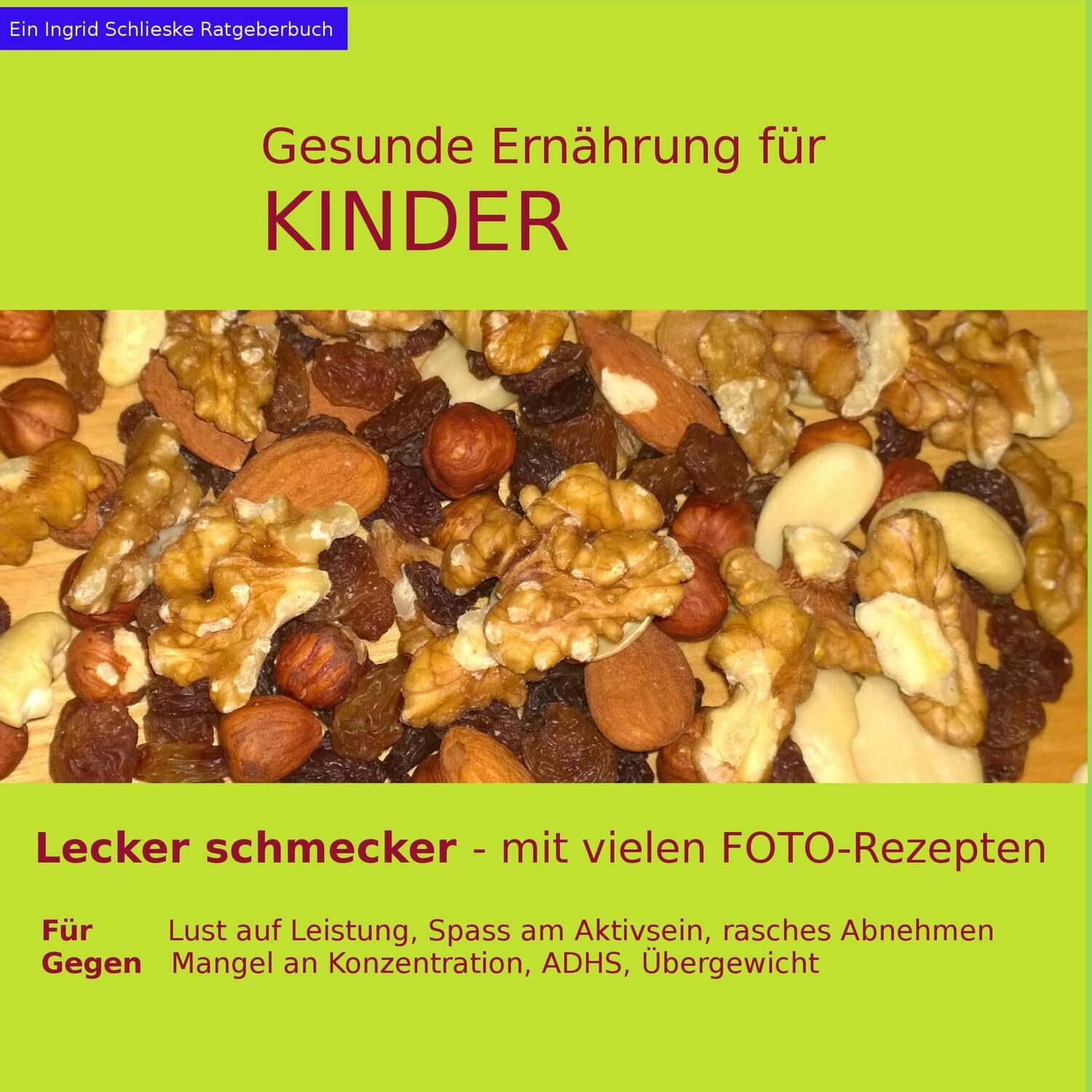 Cover: 9783744874724 | Gesunde Ernährung für Kinder | Ingrid Schlieske | Taschenbuch