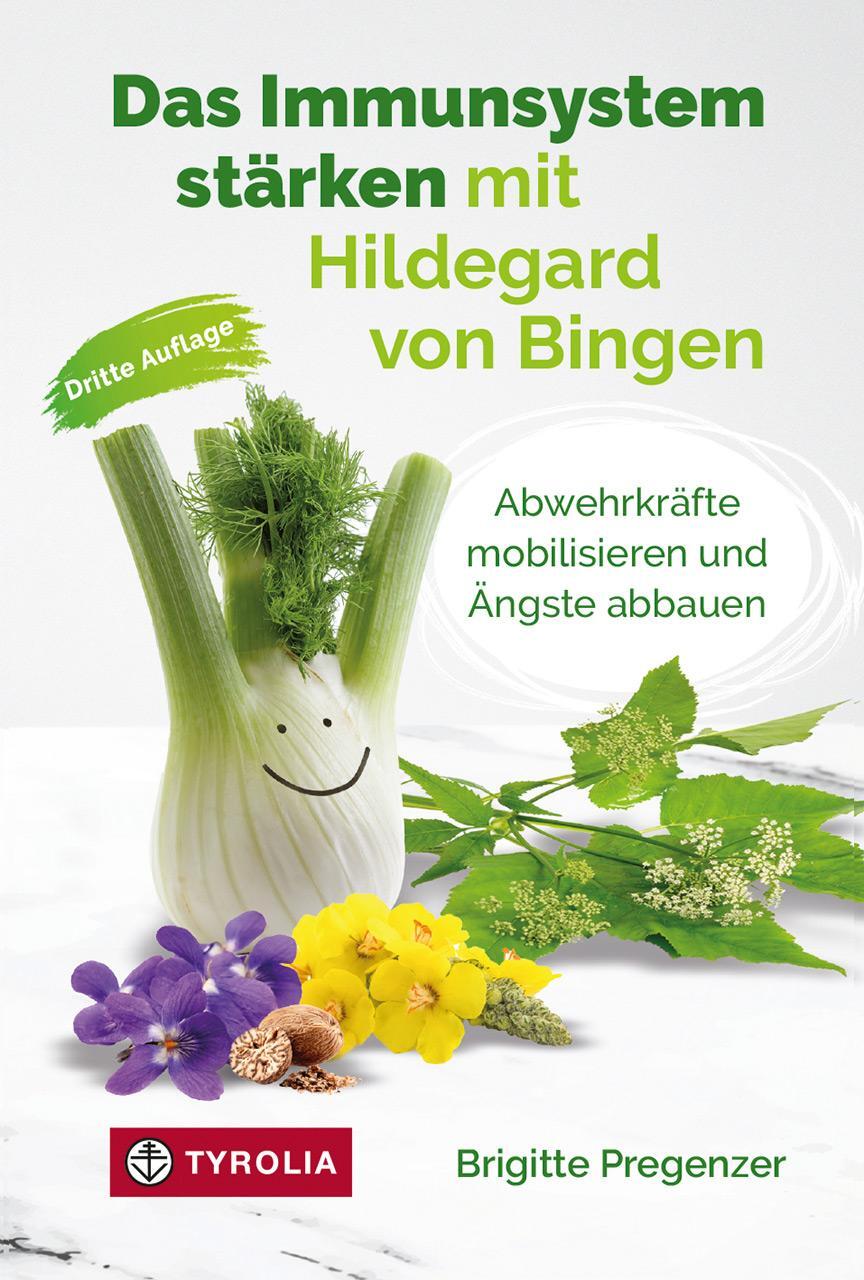 Cover: 9783702239626 | Das Immunsystem stärken mit Hildegard von Bingen | Brigitte Pregenzer