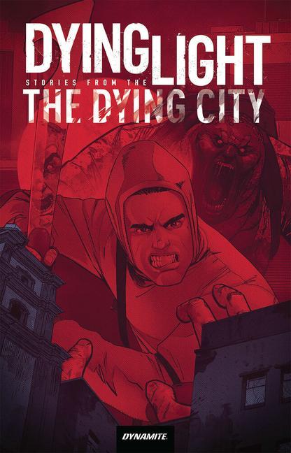 Cover: 9781524119379 | Dying Light: Stories from the Dying City | Fred Van Lente | Buch