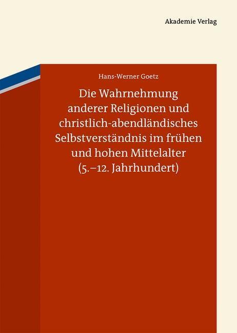 Cover: 9783050059372 | Die Wahrnehmung anderer Religionen und christlich-abendländisches...