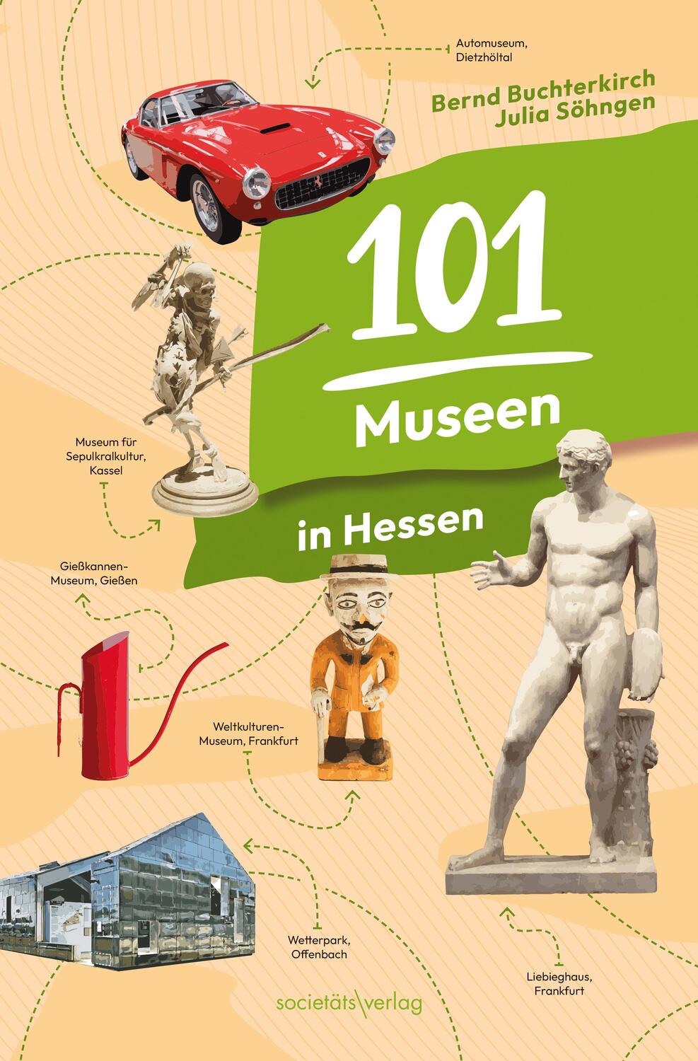 Cover: 9783955424756 | 101 Museen in Hessen | Bernd Buchterkirch (u. a.) | Taschenbuch | 2024