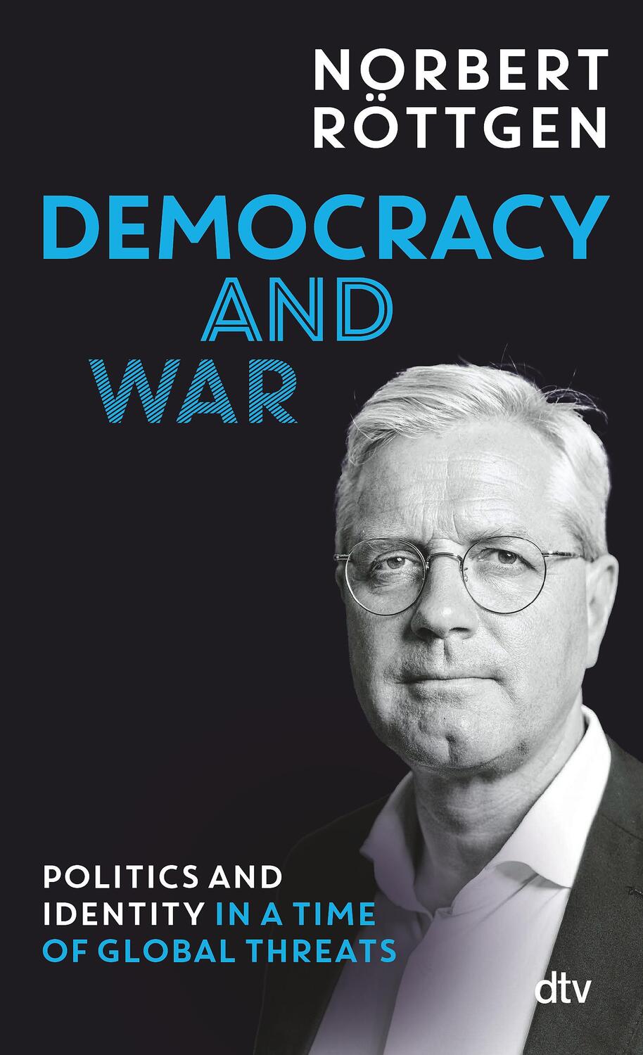 Cover: 9783423264266 | Democracy and war | Politics and Identity in a time of global threats