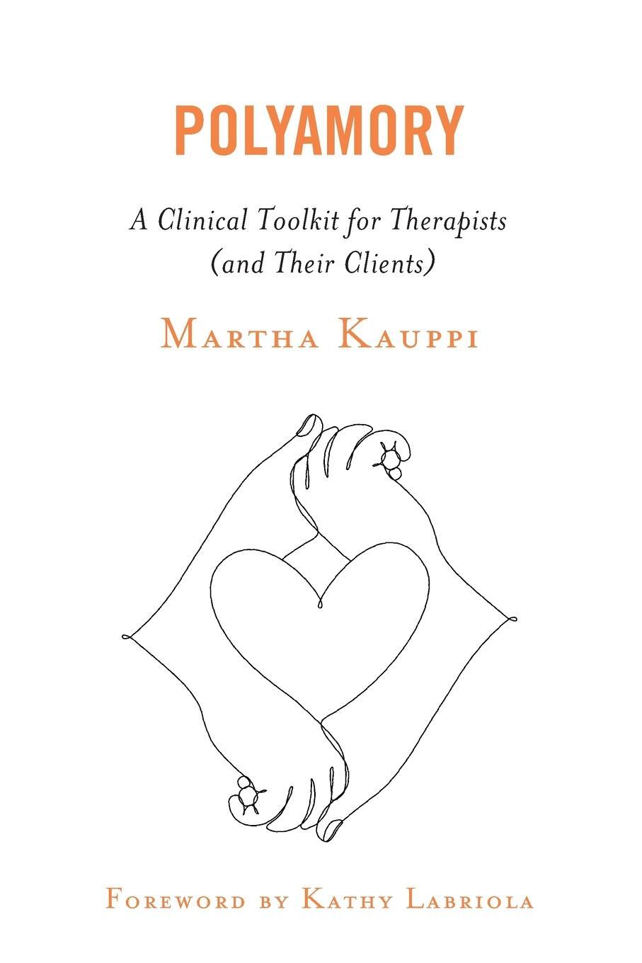 Cover: 9781538129890 | Polyamory | A Clinical Toolkit for Therapists (and Their Clients)