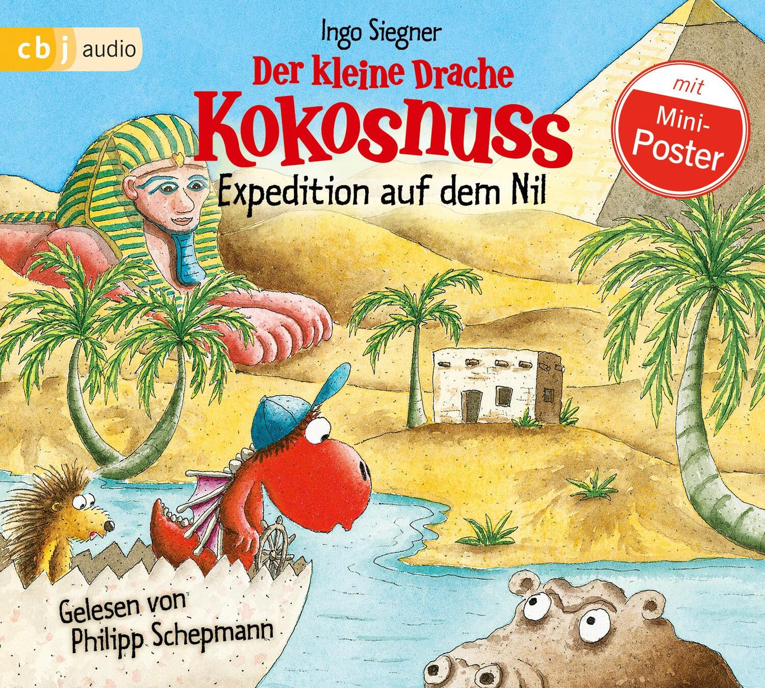 Cover: 9783837130409 | Der kleine Drache Kokosnuss 23 - Expedition auf dem Nil | Ingo Siegner