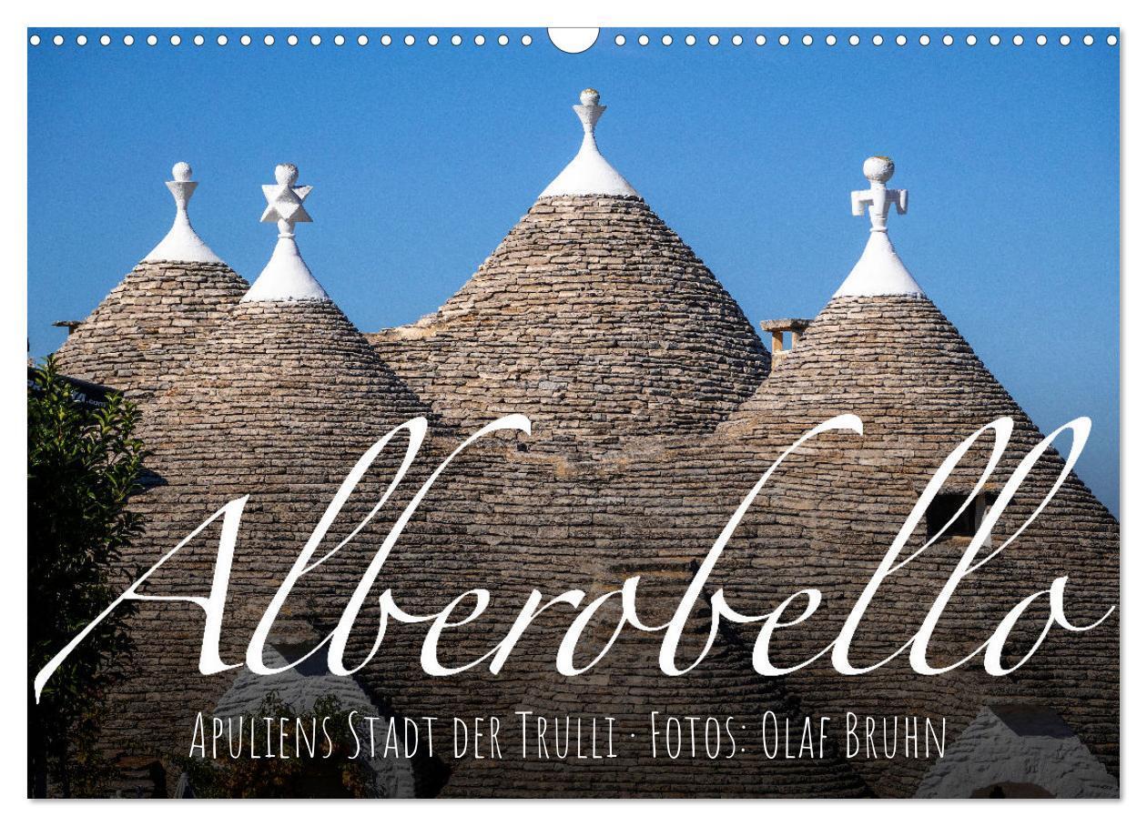 Cover: 9783675981430 | Alberobello ¿ Apuliens Stadt der Trulli (Wandkalender 2024 DIN A3...