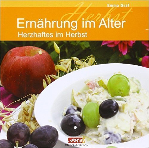 Cover: 9783895399282 | Ernährung im Alter | Herzhaftes im Herbst | Emma Graf | Taschenbuch