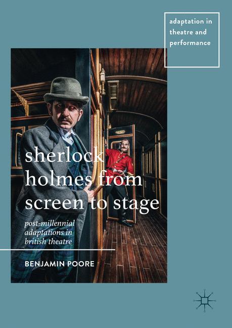 Cover: 9781137469625 | Sherlock Holmes from Screen to Stage | Benjamin Poore | Buch | viii