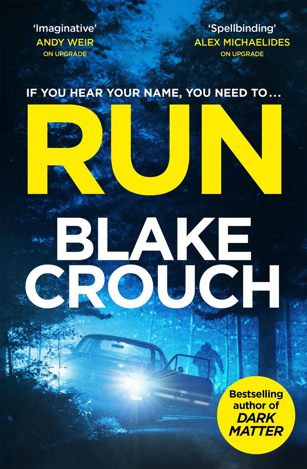 Cover: 9781035044665 | Run | Blake Crouch | Taschenbuch | Englisch | 2024 | Pan Macmillan