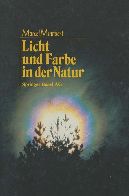 Cover: 9783034856225 | Licht und Farbe in der Natur | Minnaert | Taschenbuch | Paperback