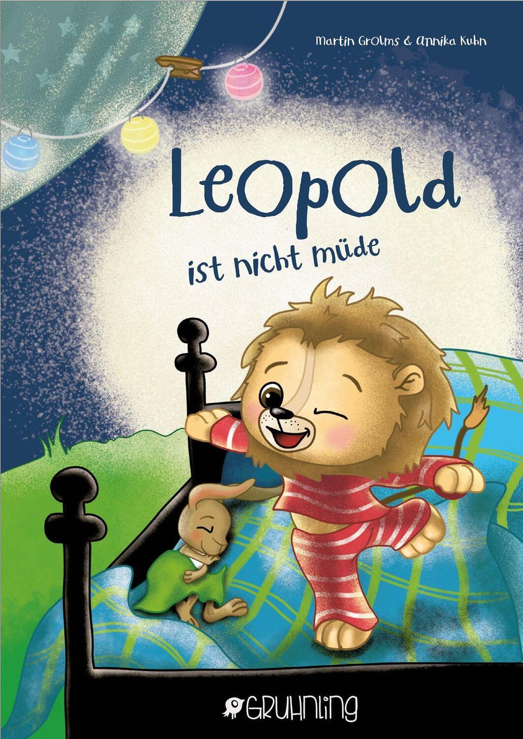 Cover: 9783981915372 | Leopold ist nicht müde | Martin Grolms (u. a.) | Buch | Deutsch | 2023