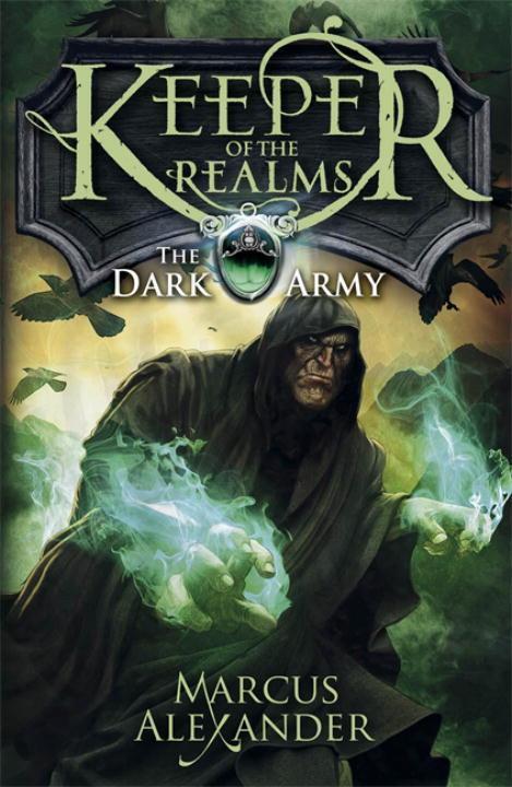 Cover: 9780141339788 | Keeper of the Realms: The Dark Army (Book 2) | Marcus Alexander | Buch
