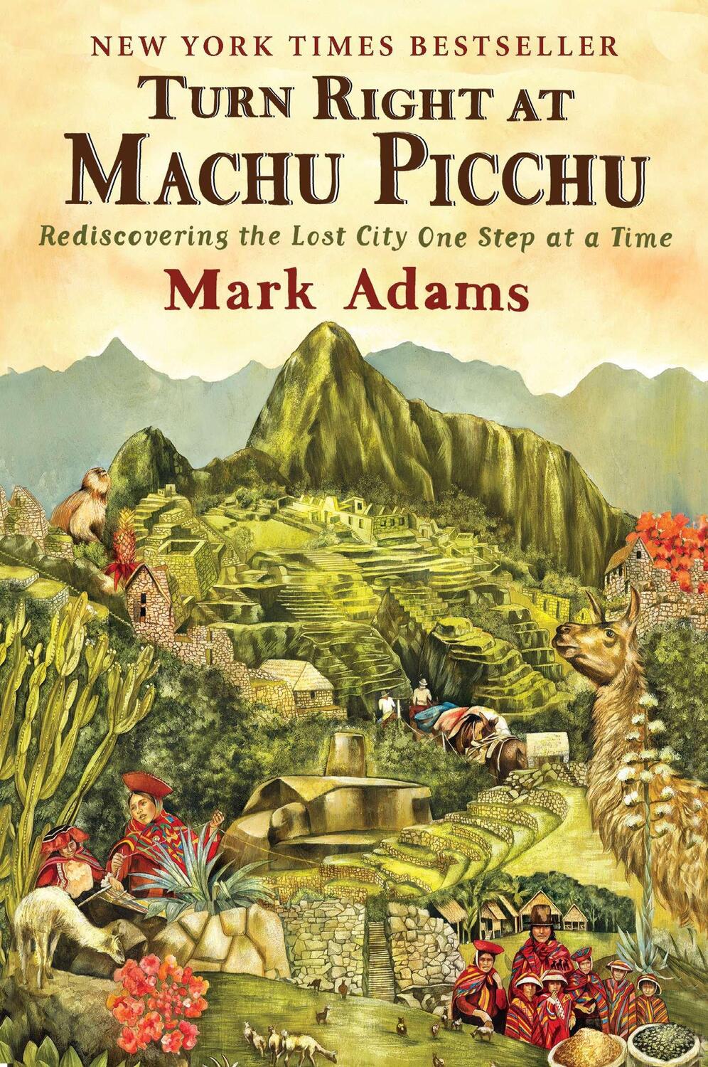 Cover: 9780452297982 | Turn Right at Machu Picchu | Mark Adams | Taschenbuch | Englisch