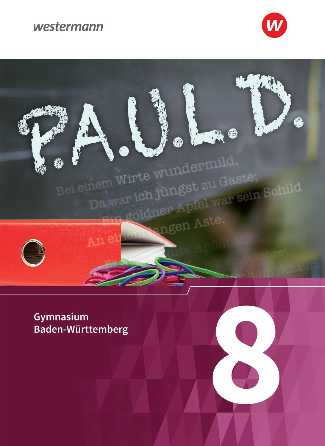 Cover: 9783140281737 | P.A.U.L. D. - (Paul) 8. Schülerbuch. Gymnasien in Baden-Württemberg...