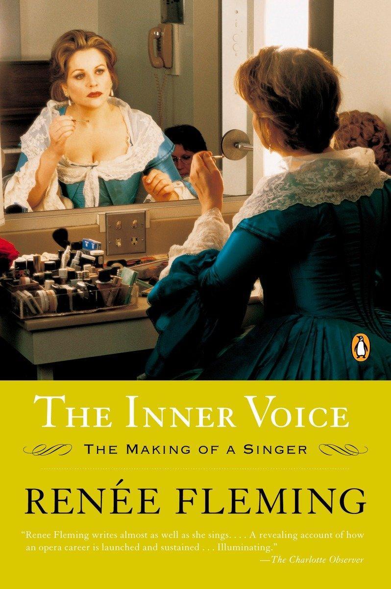 Cover: 9780143035947 | The Inner Voice | The Making of a Singer | Renee Fleming | Taschenbuch