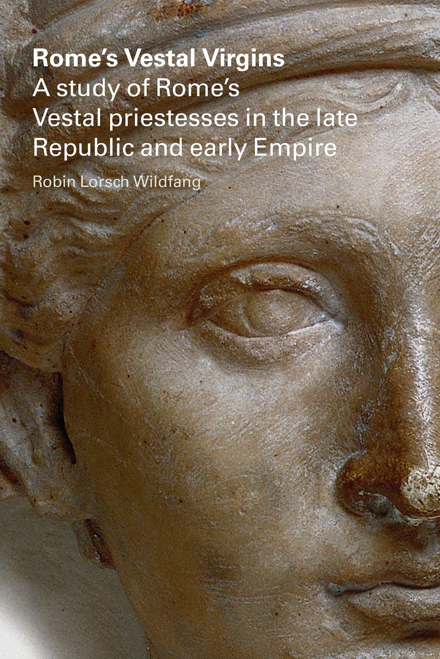 Cover: 9780415397964 | Rome's Vestal Virgins | Robin Lorsch Wildfang | Taschenbuch | Englisch