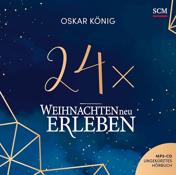 Cover: 9783775161428 | 24 x Weihnachten neu erleben - Hörbuch | Oskar König | MP3 | 3 Tracks