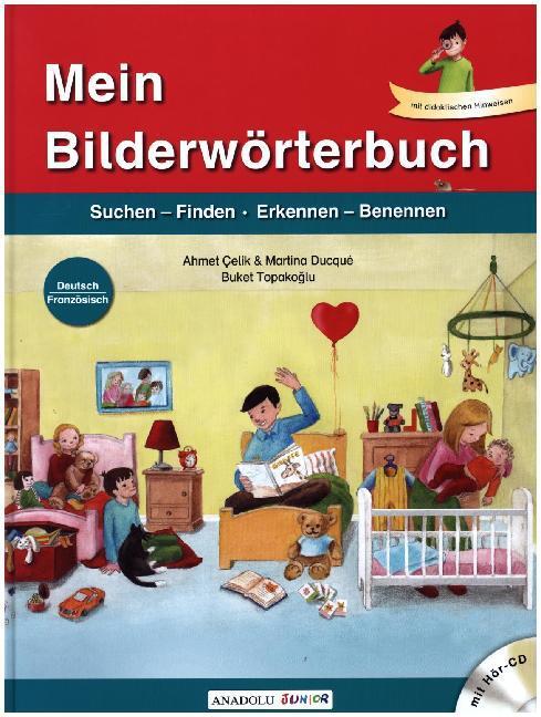 Cover: 9783861216247 | Mein Bilderwörterbuch, Deutsch - Französisch, m. Audio-CD | Buch