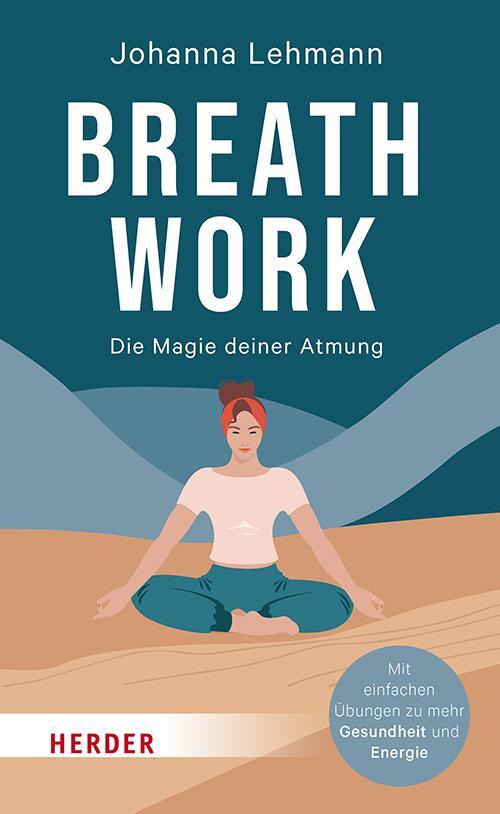 Cover: 9783451601248 | Breathwork | Johanna Lehmann | Taschenbuch | 288 S. | Deutsch | 2024