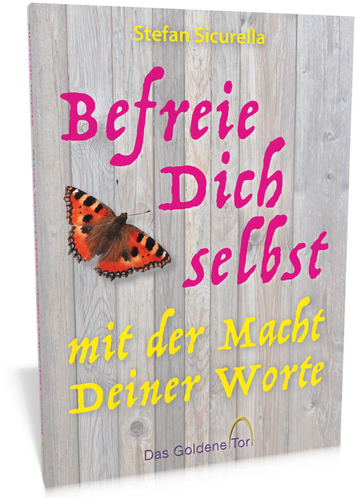 Cover: 9783948639143 | Befreie Dich selbst mit der Macht Deiner Worte | Stefan Sicurella