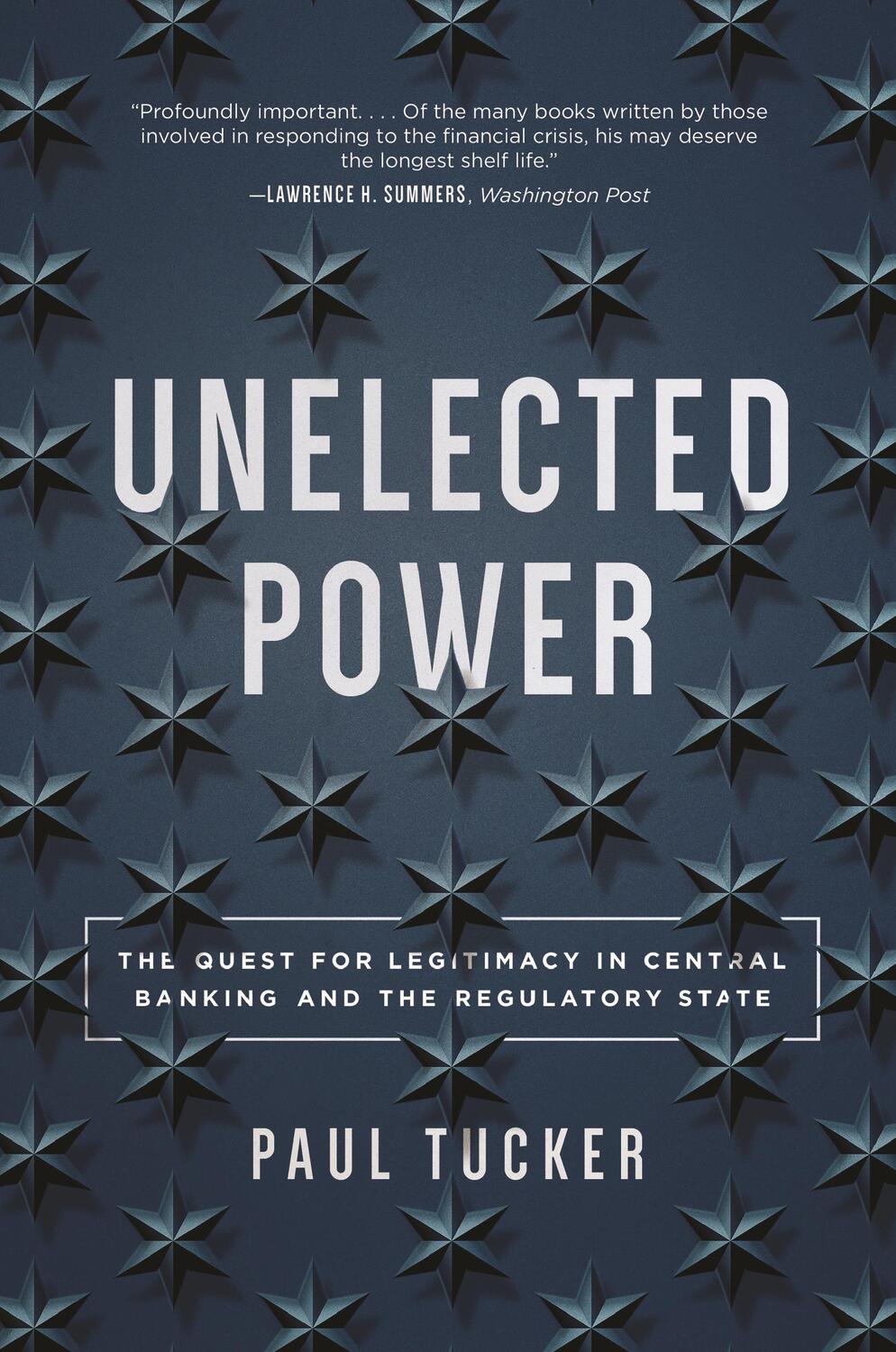 Cover: 9780691196305 | Unelected Power | Paul Tucker | Taschenbuch | Kartoniert / Broschiert