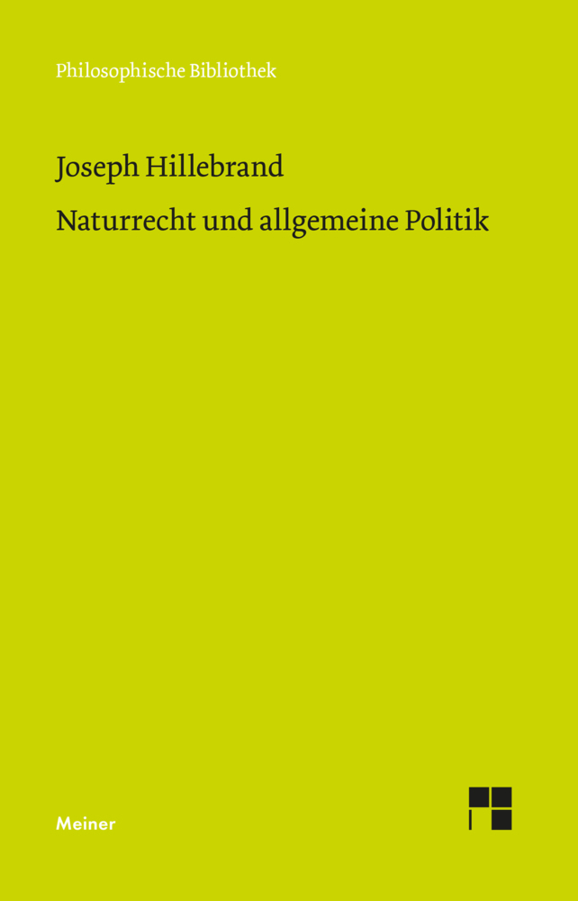 Cover: 9783787341252 | Naturrecht und allgemeine Politik | Vorlesung im Sommersemester 1834