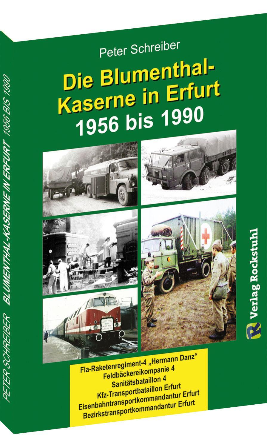 Cover: 9783959662802 | Die BLUMENTHAL-KASERNE in Erfurt 1956-1990 | Peter Schreiber | Buch