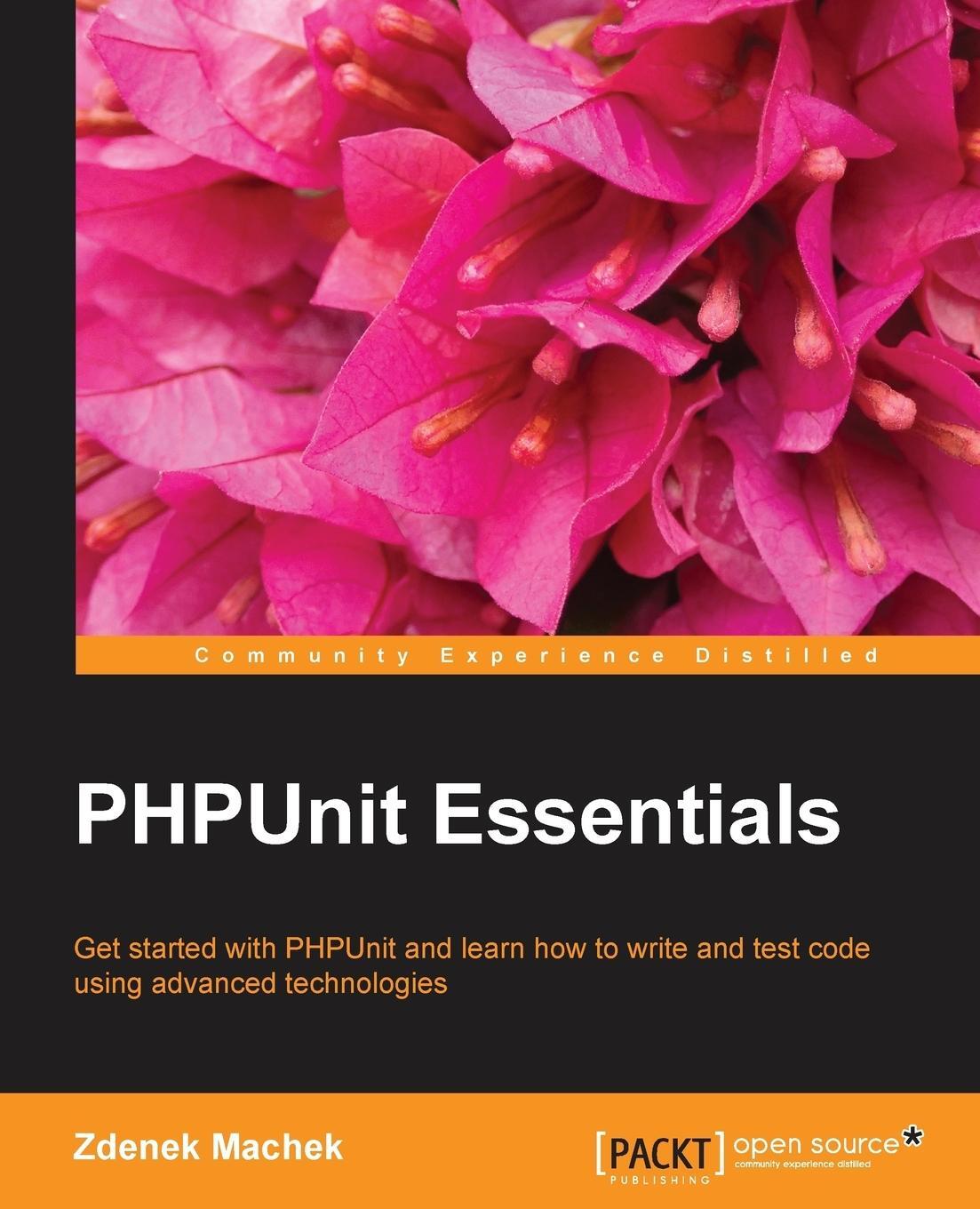 Cover: 9781783283439 | Phpunit Essentials | Zdenek Machek | Taschenbuch | Paperback | 2014
