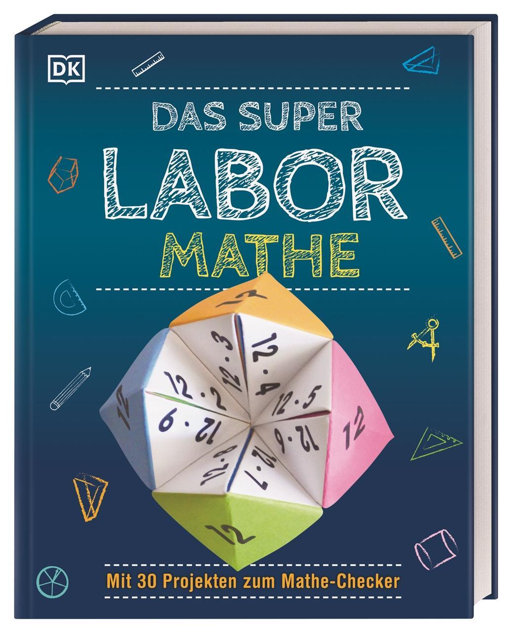 Cover: 9783831043705 | Das Super-Labor Mathe | Mit 30 Projekten zum Mathe-Checker | Buch