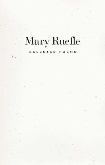 Cover: 9781933517568 | Selected Poems | Mary Ruefle | Taschenbuch | Englisch | 2011