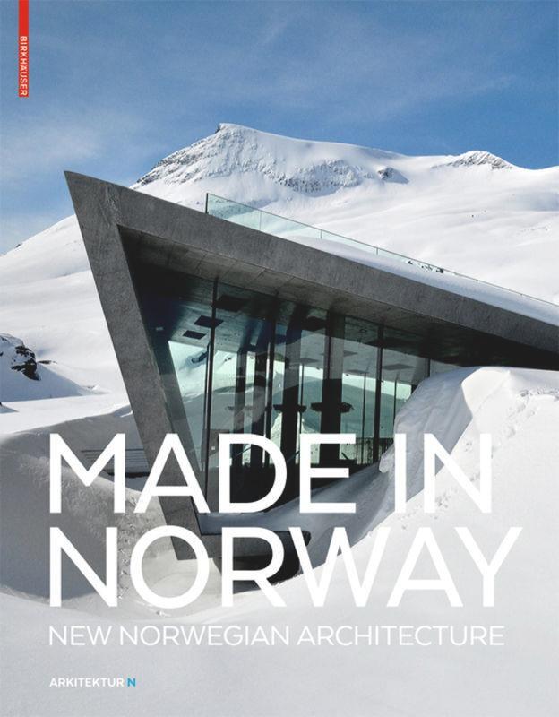 Cover: 9783035609783 | Made in Norway | New Norwegian Architecture | Ingerid Helsing Almaas