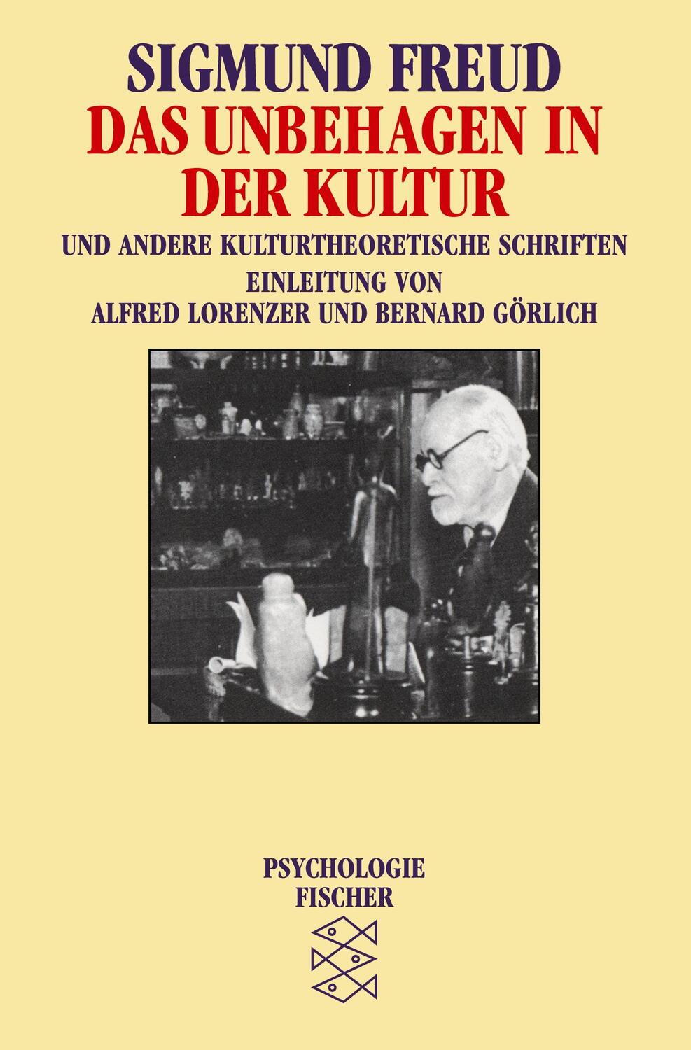 Cover: 9783596104536 | Das Unbehagen in der Kultur | Und andere kulturtheoretische Schriften
