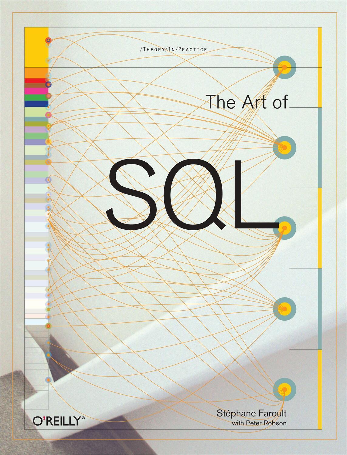 Cover: 9780596008949 | The Art of SQL | Stephane Faroult (u. a.) | Taschenbuch | 349 S.