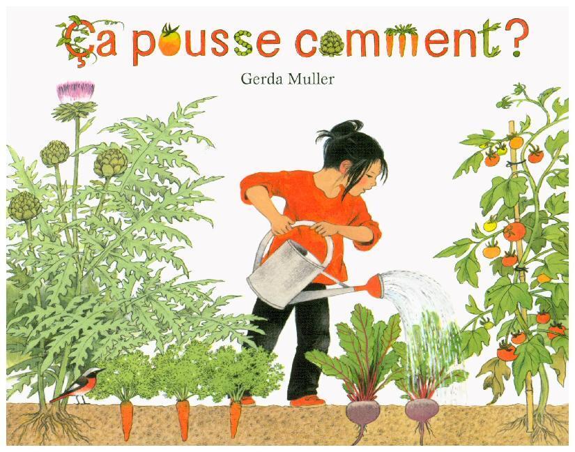 Cover: 9782211221764 | Ca pousse comment | Gerda Muller | Taschenbuch | Französisch | 2018
