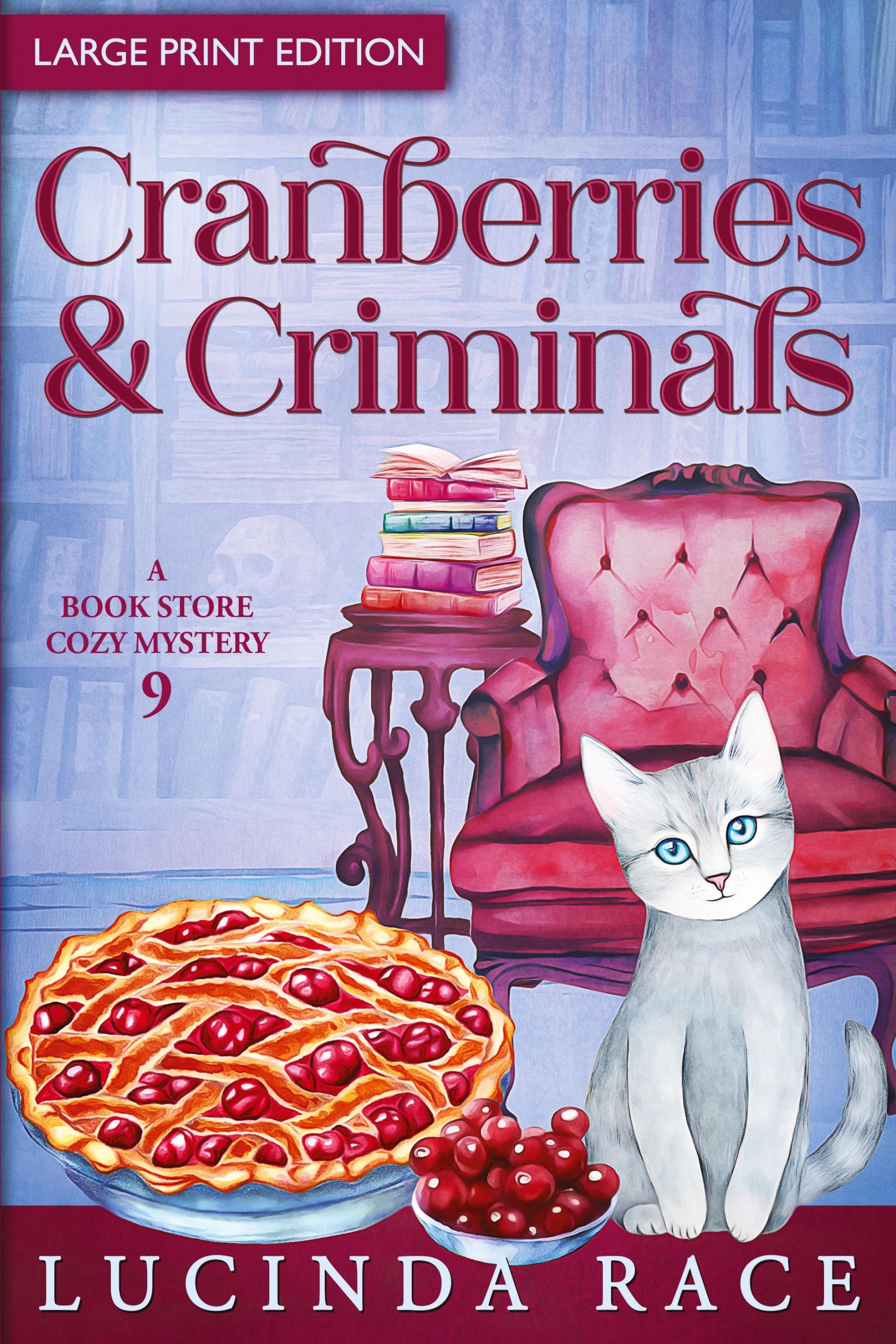 Cover: 9781954520868 | Cranberries and Criminals LP | A Paranormal Witch Cozy Mystery | Race