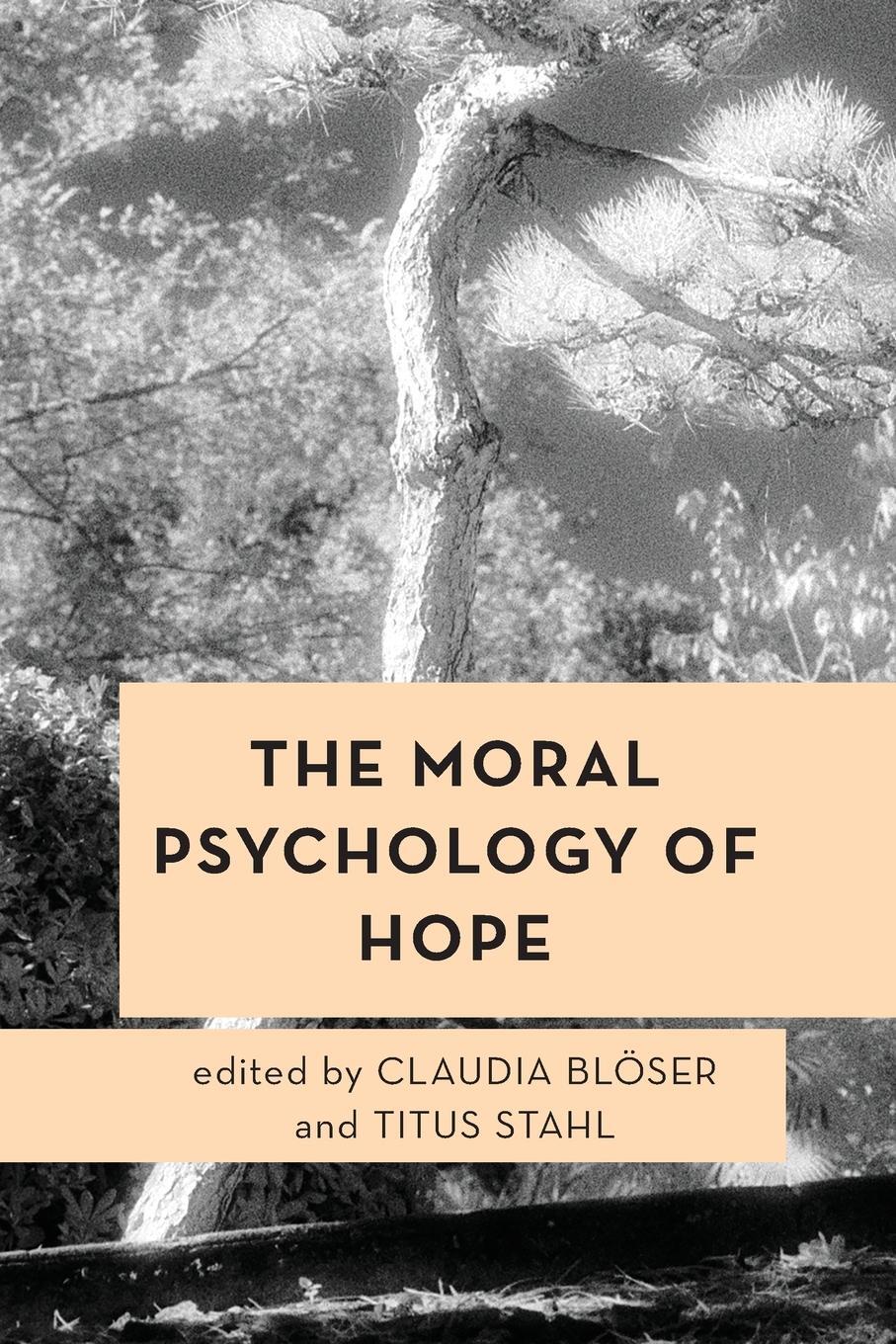 Cover: 9781538165485 | The Moral Psychology of Hope | Titus Stahl | Taschenbuch | Paperback