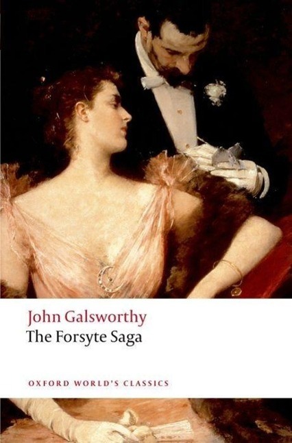 Cover: 9780199549894 | The Forsyte Saga | John Galsworthy | Taschenbuch | Englisch | 2008