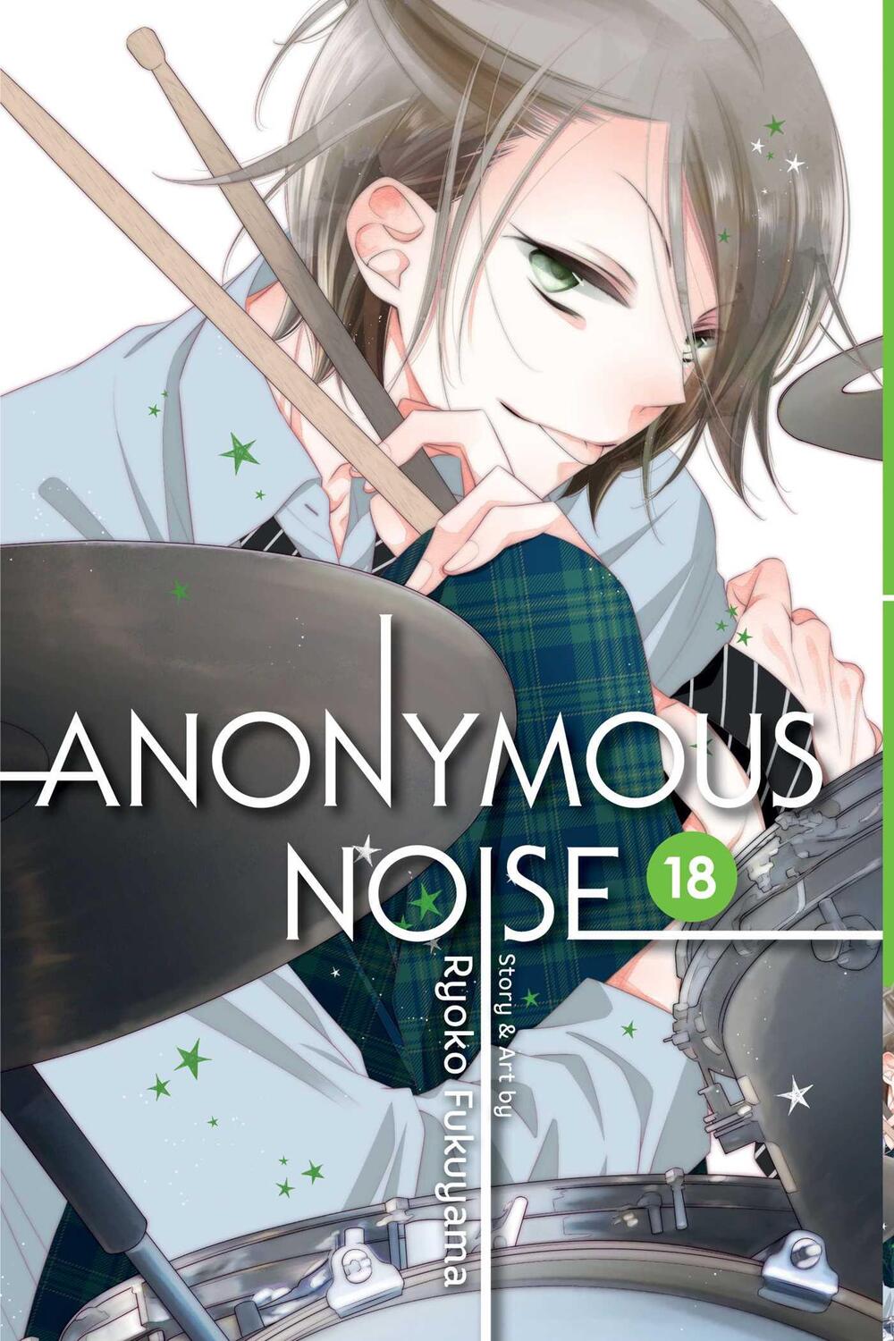 Cover: 9781974710782 | Anonymous Noise, Vol. 18 | Ryoko Fukuyama | Taschenbuch | Englisch