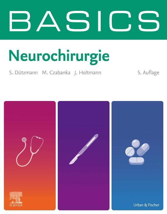 Cover: 9783437412653 | BASICS Neurochirurgie | Stephan Dützmann (u. a.) | Taschenbuch | VIII