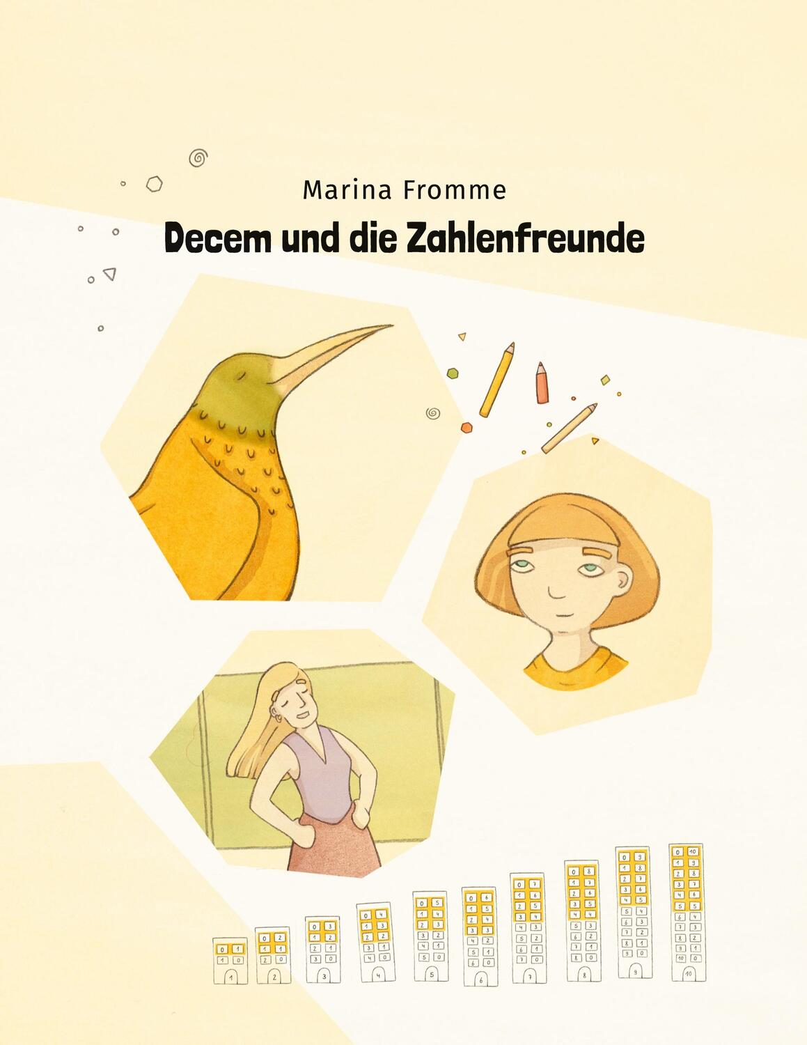Cover: 9783755739517 | Decem und die Zahlenfreunde | Marina Fromme | Taschenbuch