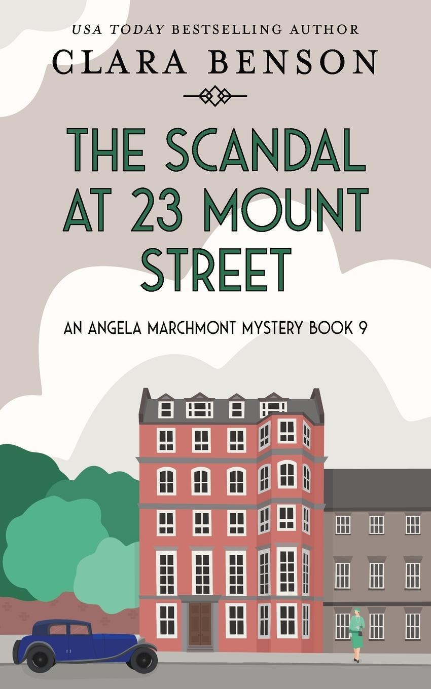 Cover: 9781913355272 | The Scandal at 23 Mount Street | Clara Benson | Taschenbuch | Englisch