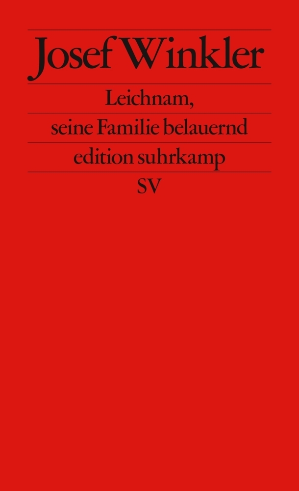 Cover: 9783518124420 | Leichnam, seine Familie belauernd | Originalausgabe | Josef Winkler