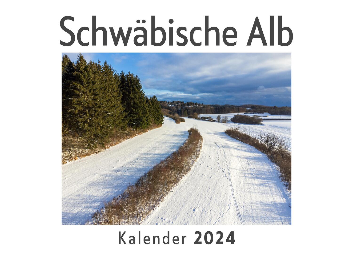 Cover: 9783750549838 | Schwäbische Alb (Wandkalender 2024, Kalender DIN A4 quer,...