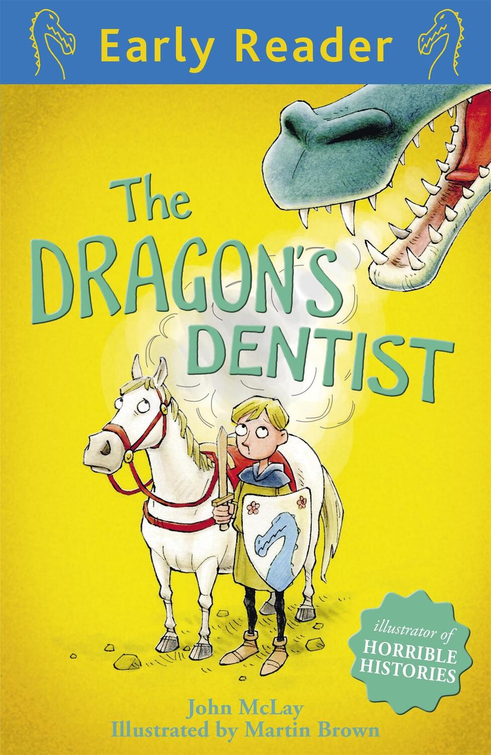 Cover: 9781444011043 | Early Reader: The Dragon's Dentist | John McLay | Taschenbuch | 2014