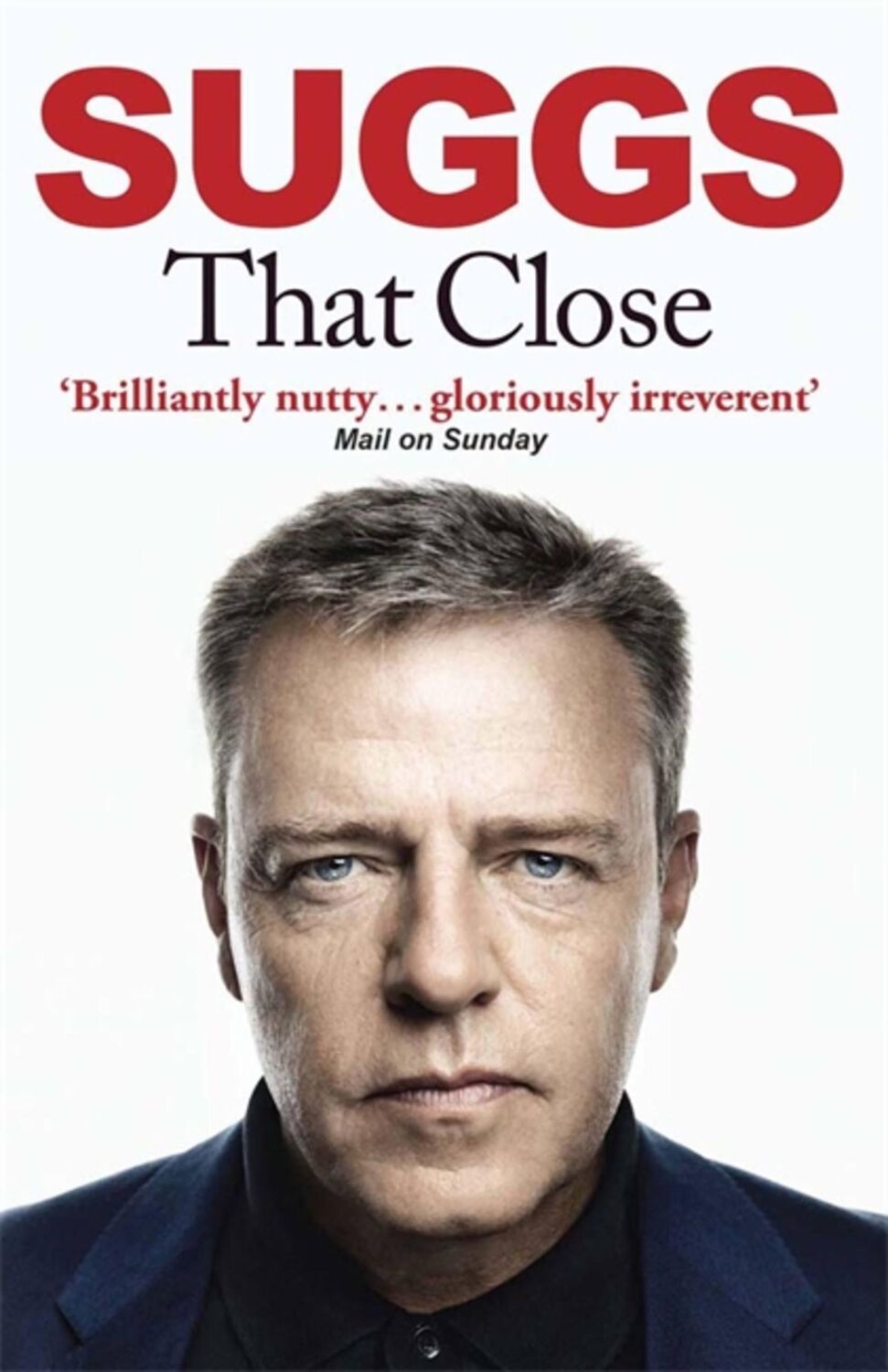 Cover: 9780857389558 | That Close | Suggs | Taschenbuch | Kartoniert / Broschiert | Englisch