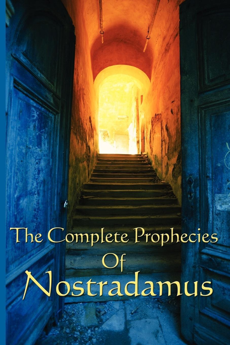 Cover: 9781604590623 | The Complete Prophecies of Nostradamus | Michel Nostradamus | Buch