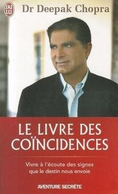 Cover: 9782290013274 | Le livre des coïncidences | Deepak Chopra | Taschenbuch | Französisch