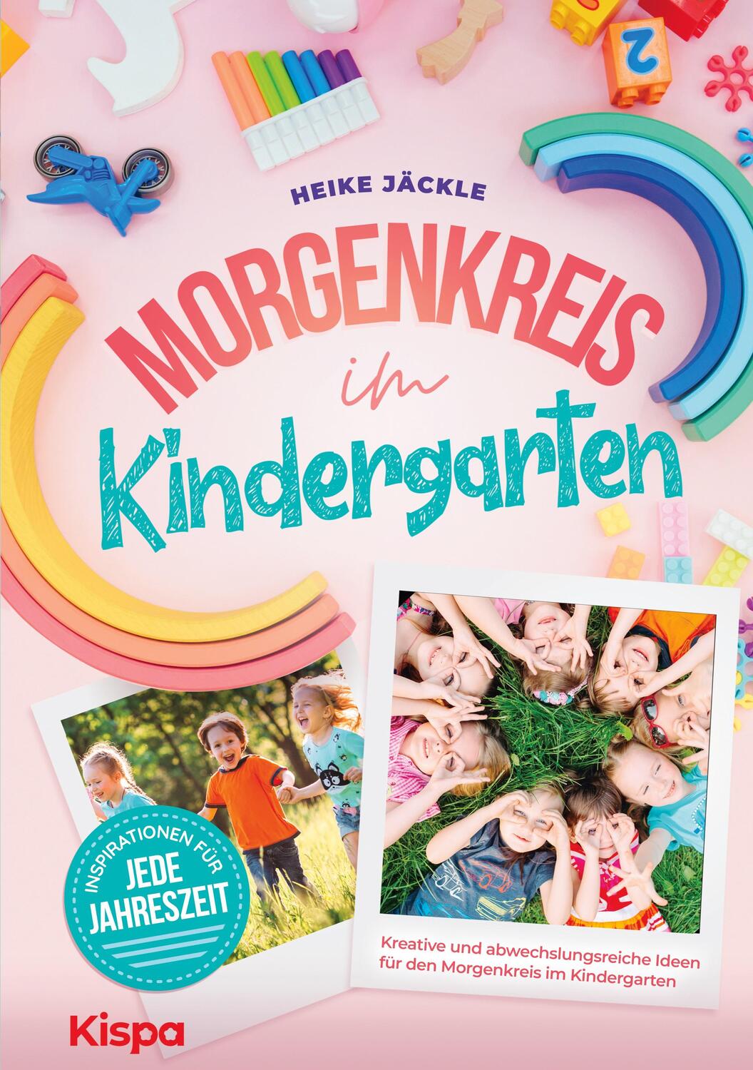 Cover: 9783949867002 | Morgenkreis im Kindergarten | Heike Jäckle | Taschenbuch | Paperback