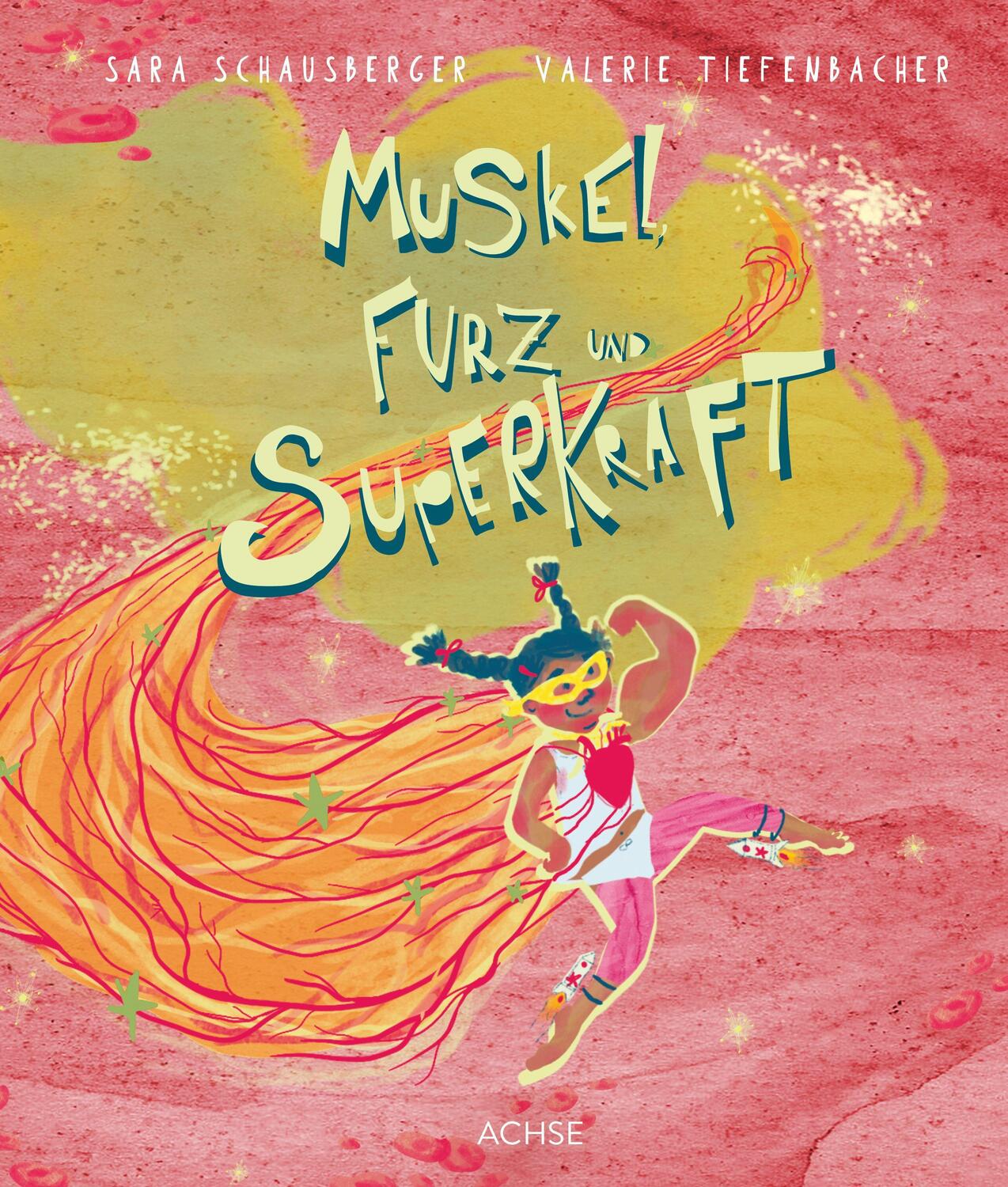 Cover: 9783903408067 | Muskel, Furz und Superkraft | Sara Schausberger | Buch | Deutsch